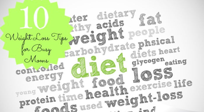 Weight Loss Tips for Busy Moms